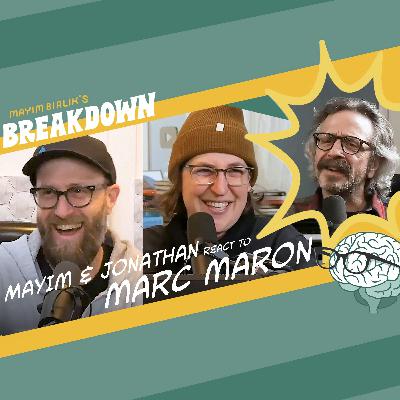 Mayim & Jonathan React to: Marc Maron