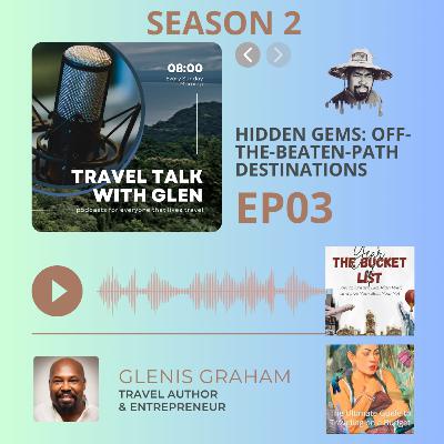 Hidden Gems Off-the-Beaten-Path Destinations