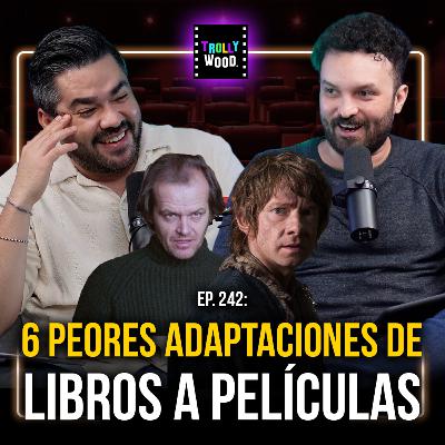 Ep. 242 - 6 peores adaptaciones de libros a películas Ep. 242 - 6 peores adaptaciones de libros a películas