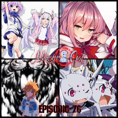 Monster Cast 76: Arácnidos Sanadores Polémicos... (Anime Invierno 2021)