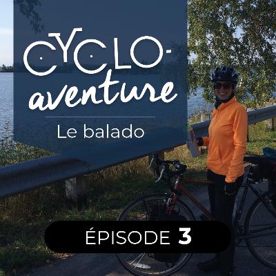 Épisode 3: Marie Gagné Fournier nous parle de la traversée du Canada
