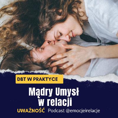 3 | 3 |U | Mądry umysł - uważność miłości| EMOCJE I RELACJE 3 | 3 |U | Mądry umysł - uważność miłości| EMOCJE I RELACJE