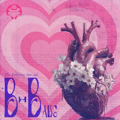 E055: The LowRes Loveline Special