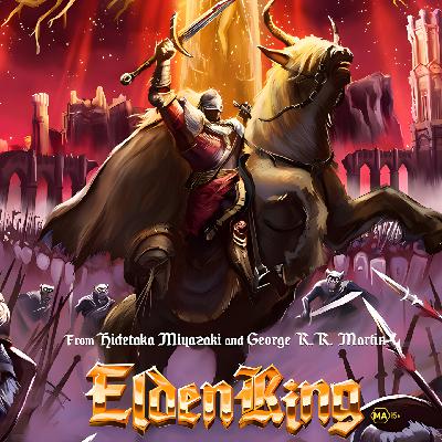 Temporada 2 : Episodio 2 – Ohhhhhhhh The Elden Ring!