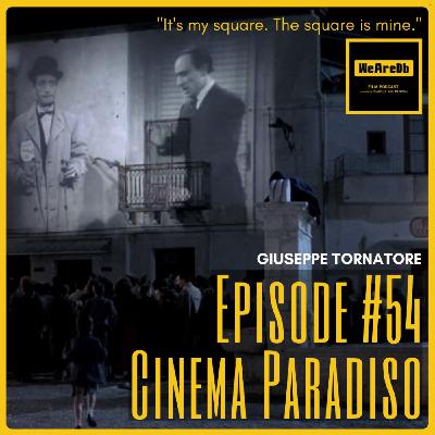 Episode #54 - Cinema Paradiso