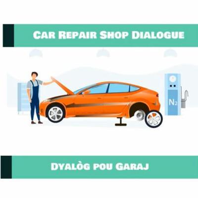 Car Repair Shop Dialogue Car Repair Shop Dialogue