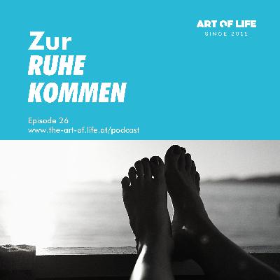 Zur Ruhe kommen Zur Ruhe kommen