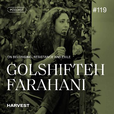 Iranian Actress Golshifteh Farahani : On Belonging, Resistance And Exile