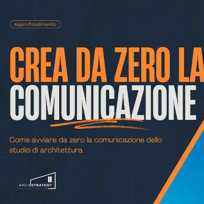 Come avviare da zero la comunicazione dello studio Come avviare da zero la comunicazione dello studio