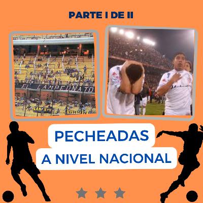 PECHEADAS A NIVEL NACIONAL : Parte III