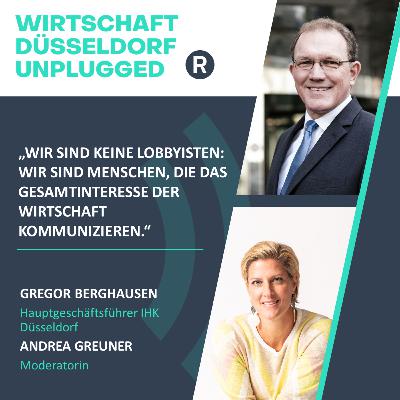 #31 IHK-Hauptgeschäftsführer Gregor Berghausen: "Wir sind keine Lobbyisten"