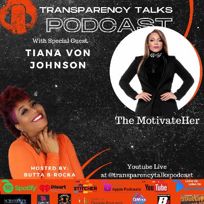 Tiana Von Johnson the MotivateHER