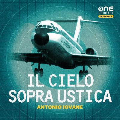 “Il cielo sopra Ustica - Il mio nuovo podcast’