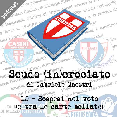 Ep. 10 - Sospesi nel voto (e tra le carte bollate) Ep. 10 - Sospesi nel voto (e tra le carte bollate)