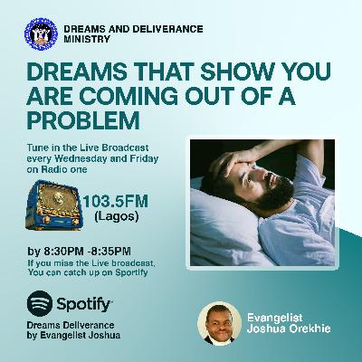 Dreams That Show You Are Coming Out Of A Problem