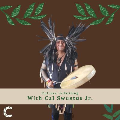 #22 - Every Performance Is A Connection To Our Roots with Cal Swustus Jr. #22 - Every Performance Is A Connection To Our Roots with Cal Swustus Jr.