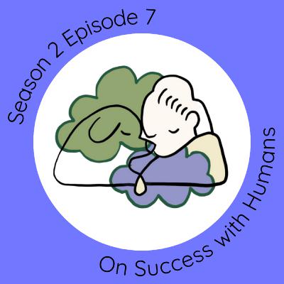 On Success with Humans On Success with Humans