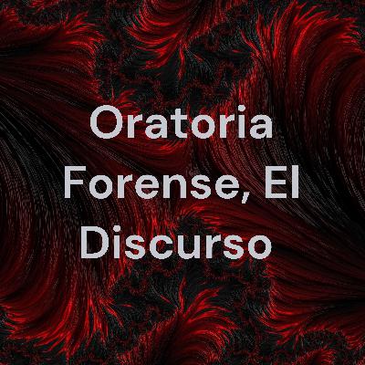 Discurso oratoria forense