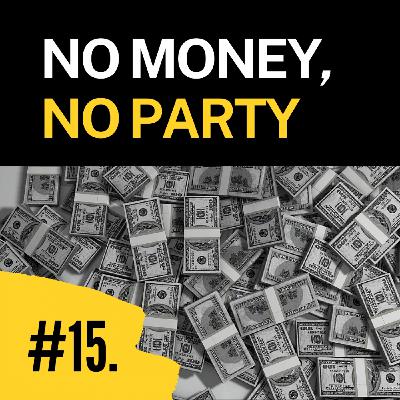 Episodio 15. No money, no party.