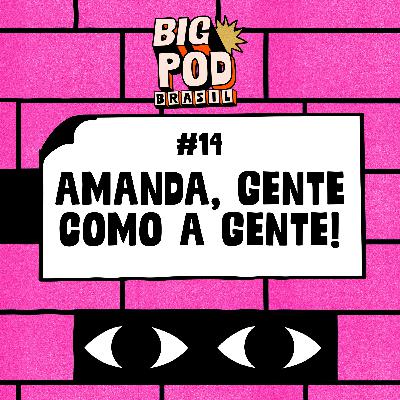 Big Pod Brasil - acabou (o bbb, mas o podcast...) Big Pod Brasil - acabou (o bbb, mas o podcast...)