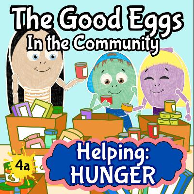The Good Eggs in the Community | Helping Hunger Part 1