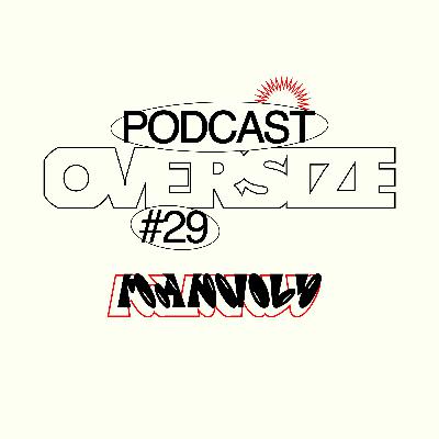 Podcast #29: Manuold Podcast #29: Manuold