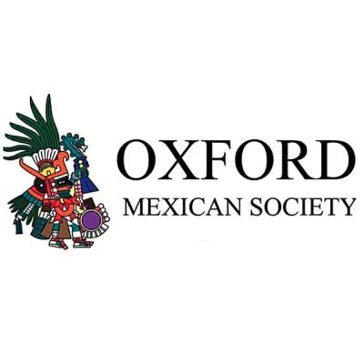 Bienvenidos al Podcast de la Oxford Mexican Society Bienvenidos al Podcast de la Oxford Mexican Society