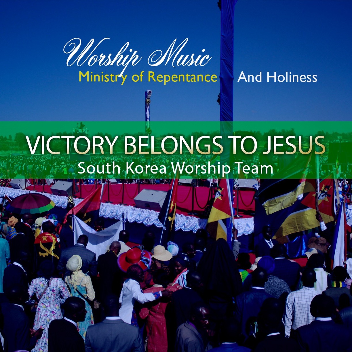 EPISODE 299 - VICTORY BELONGS TO JESUS - SOUTH KOREAN WORSHIP TEAM episode artwork