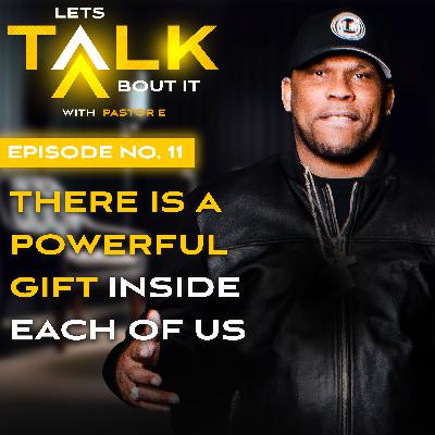 There is A Powerful Gift Inside Each of Us There is A Powerful Gift Inside Each of Us