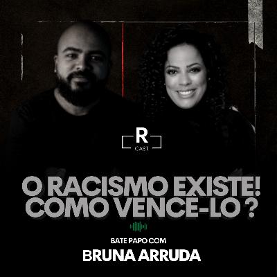 Racismo existe! Como vencê-lo? Racismo existe! Como vencê-lo?