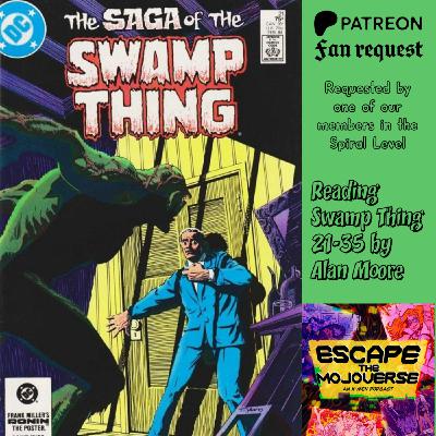 Absolute Mojoverse Episode 16: The Saga of The Swamp Thing by Alan Moore, Stephen Bissette and John Totleben Absolute Mojoverse Episode 16: The Saga of The Swamp Thing by Alan Moore, Stephen Bissette and John Totleben