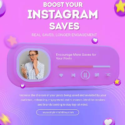 Buy Instagram Saves  - fameviso.com