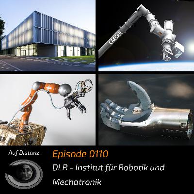 Auf Distanz 0110: DLR - Institut für Robotik und Mechatronik