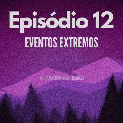 Eventos extremos Eventos extremos