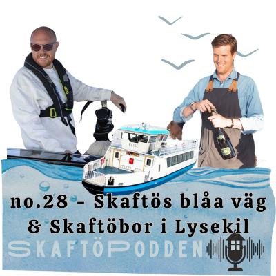 no.28 - Skaftös blåa väg och Skaftöbor i Lysekil