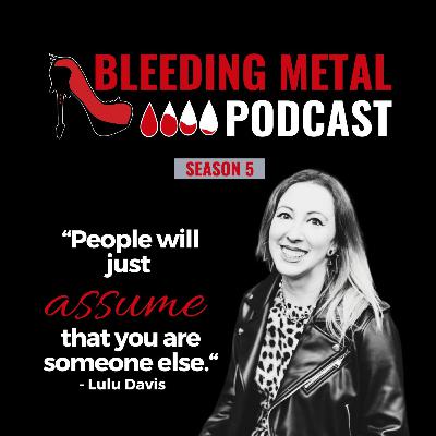 Raising Rockstars w/ Lulu Davis | Bleeding Metal Podcast 5.6