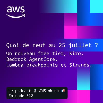 Les nouveautés AWS au 25 juillet