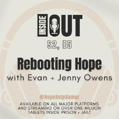 S2, E5: Rebooting Hope (with Evan and Jenny Owens) S2, E5: Rebooting Hope (with Evan and Jenny Owens)