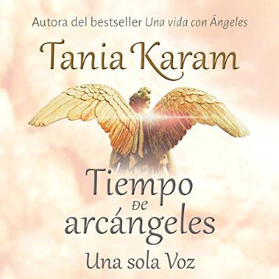 Tiempo de Arcángeles [The Time of Archangels] (Audiolibro) | Prueba Gratis
