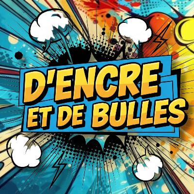 D'Encre et de Bulles #64