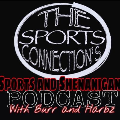 TSC’s Sports and Shenanigans Episode 4 with Harbz and Burr