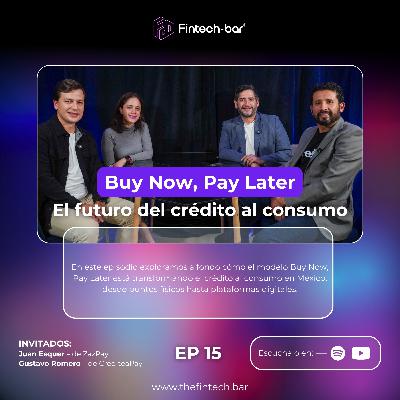 Ep. 15 - Temporada 2: "Buy Now Pay Later: ¿Revolución del crédito o moda pasajera?"