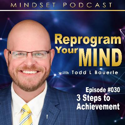 3 Steps to Achievement 3 Steps to Achievement