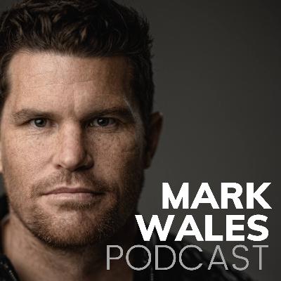 Welcome to the Mark Wales podcast