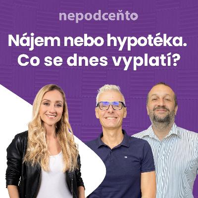 Nepodceňto: Nájem nebo hypotéka. Co se dnes vyplatí?
