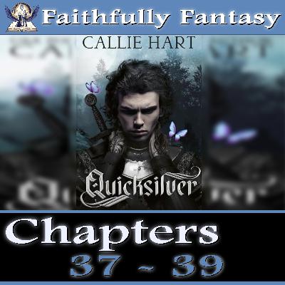 Our Deep Dive of Quicksilver Chapters 37-39: Theories, Spoilers & Lore 🤯