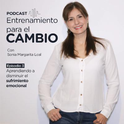 Aprendiendo a disminuir el sufrimiento emocional