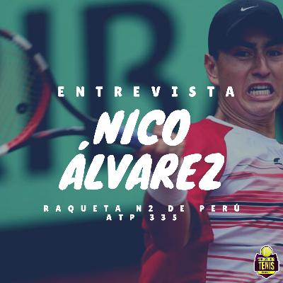 Entrevista con Nicolás Álvarez (Raqueta N°2 de Perú - ATP 335)