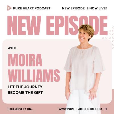 Eps 47: Let the Journey Become the Gift