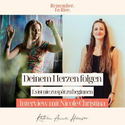#26 Deinem Herzen folgen: Trau dich zu klingen, wie du bist mit Nicole Christina (Soul of Sound)